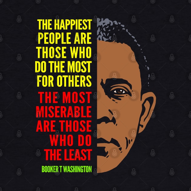 Booker T. Washington Inspirational Quote: Happiest People (color) by Elvdant